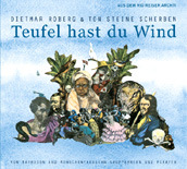 Teufel hast Du Wind